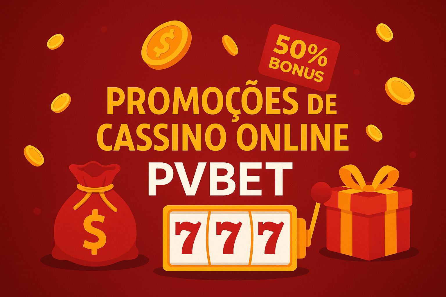 O bônus promocional PVBET é uma ótima maneira de começar sua aventura